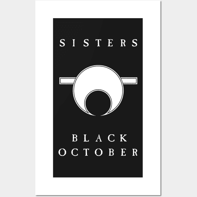 Sisters of Mercy - Black October (light) Wall Art by conform